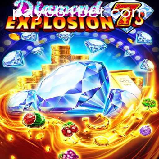 DiamondExplosion7s: An Exciting Journey into the World of Online Gaming