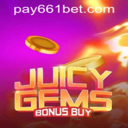 Exploring JuicyGemsBonusBuy: A Thrilling Online Gaming Experience