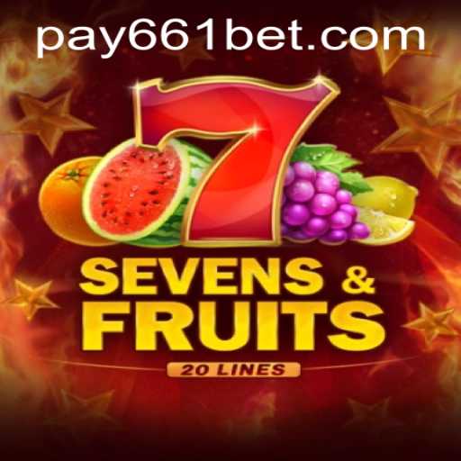 Unlock the Thrills of SevensFruits20: A Comprehensive Guide