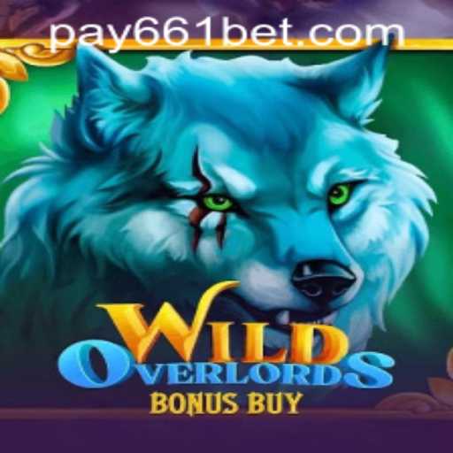 Explore the Thrilling World of WildOverlordsBonusBuy with 661bet PH Login